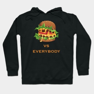 hamburger vs everybody Hoodie